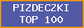 PIZDECZKI TOP 100